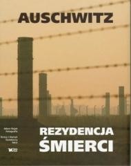 okładka Auschwitz - Rezydencja śmierci Biały Kruk książka | Adam Bujak, Opracowanie zbiorowe