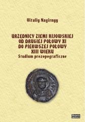 okładka Urzędnicy ziemi kijowskiej od drugiej połowy XI książka