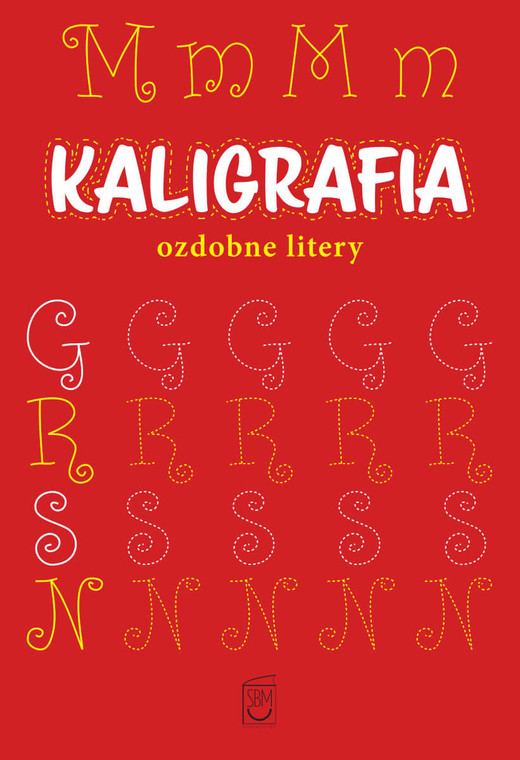okładka Kaligrafia. Ozdobne litery książka | Marek Regner