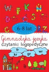 okładka Gimnastyka języka. Czytanki logopedyczne 6-8 lat książka