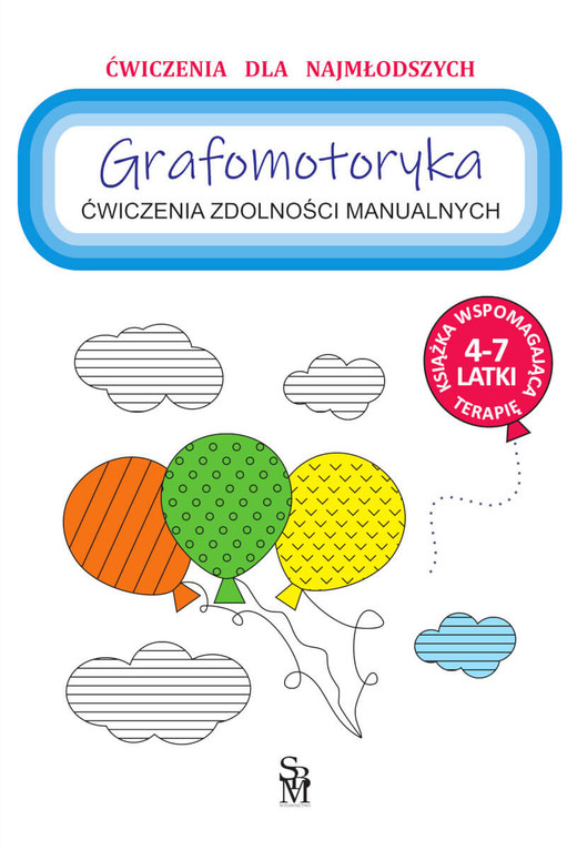 okładka Ćwiczenia zdolności manualnych. Grafomotoryka książka | Monika Ostrowska