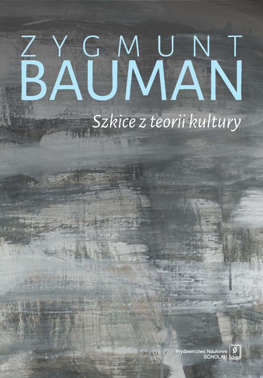 okładka Szkice z teorii kultury ebook | pdf | Zygmunt Bauman