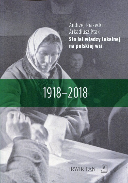 okładka Sto lat władzy lokalnej na polskiej wsi ebook | pdf | Andrzej Piasecki, Arkadiusz Ptak