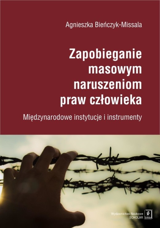 okładka Zapobieganie masowym naruszeniom praw człowieka ebook | pdf | Agnieszka Bieńczyk-Missala
