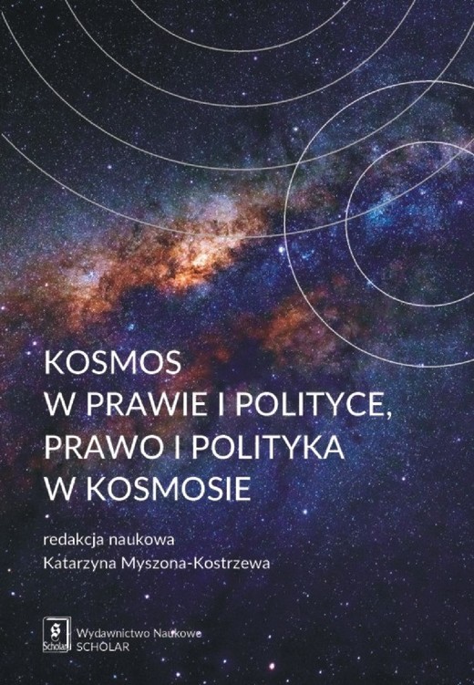 okładka Kosmos w prawie i polityce, prawo i polityka w kosmosie ebook | pdf | Autor zbiorowy