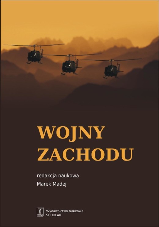 okładka Wojny Zachodu. Interwencje zbrojne państw zachodnich po zimnej wojnie ebook | pdf | Autor zbiorowy