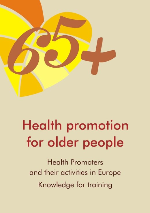 okładka Health Promotion for Older People in Europe: Health promoters and their activities. Knowledge for training ebook | pdf | Autor zbiorowy