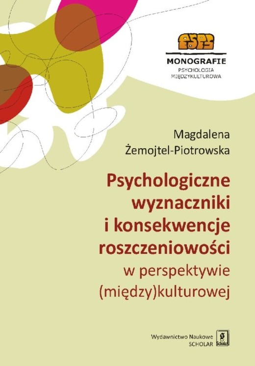okładka Psychologiczne wyznaczniki i konsekwencje roszczeniowości w perspektywie (między)kulturowej ebook | pdf | Magdalena Żemojtel-Piotrowska