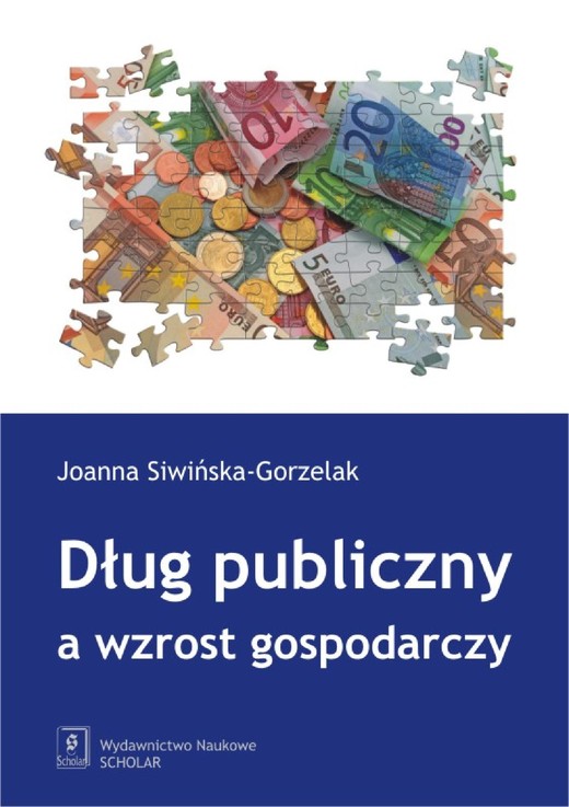 okładka Dług publiczny a wzrost gospodarczy ebook | pdf | Joanna Siwińska-Gorzelak