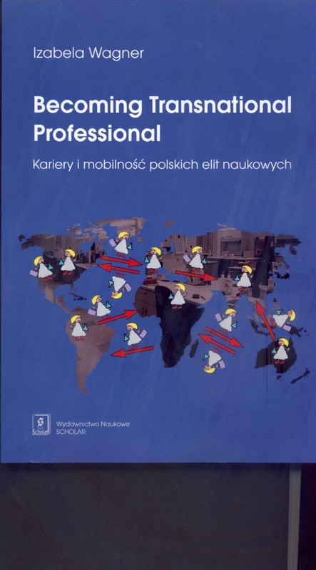 okładka Becoming Transnational Professional Kariery i mobilność polskich elit naukowych ebook | pdf | Izabela Wagner