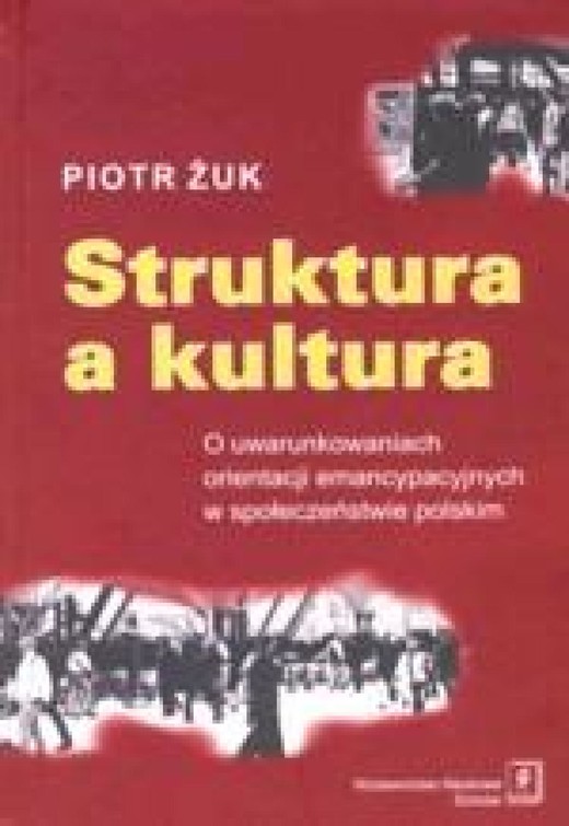 okładka Struktura a kultura ebook | pdf | Piotr Żuk