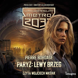 okładka Uniwersum Metro 2033: Paryż. Lewy Brzeg audiobook | MP3 | Bordage Pierre