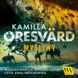 okładka Myśliwy audiobook | MP3 | Oresvärd Kamilla