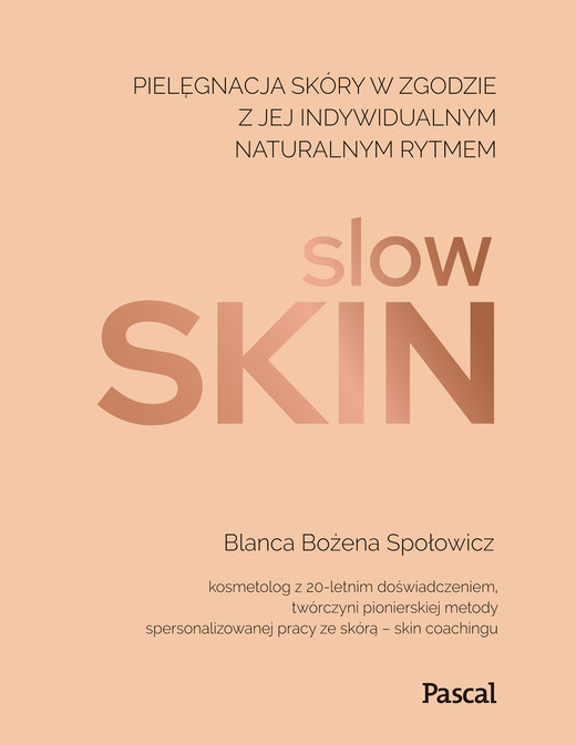 okładka Slow skin. Pielęgnacja skóry w zgodzie z jej indywidualnym naturalnym rytmem książka