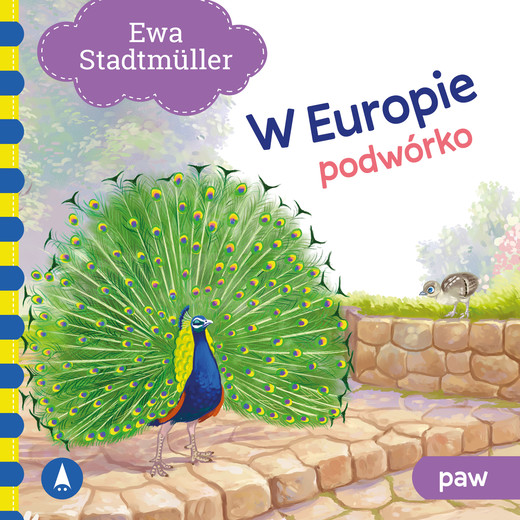 okładka Podwórko. Paw. W Europie książka