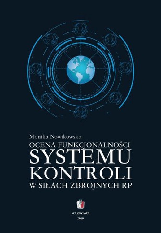 okładka Ocena funkcjonalności systemu kontroli w Siłach Zbrojnych RP ebook | epub, mobi, pdf | Monika Nowikowska