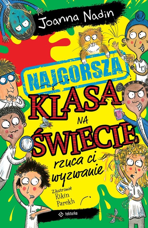 okładka Najgorsza klasa na świecie rzuca ci wyzwanie książka | Rikin Parekh