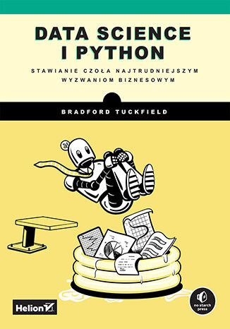 okładka Data science i Python. Stawianie czoła najtrudniejszym wyzwaniom biznesowym książka