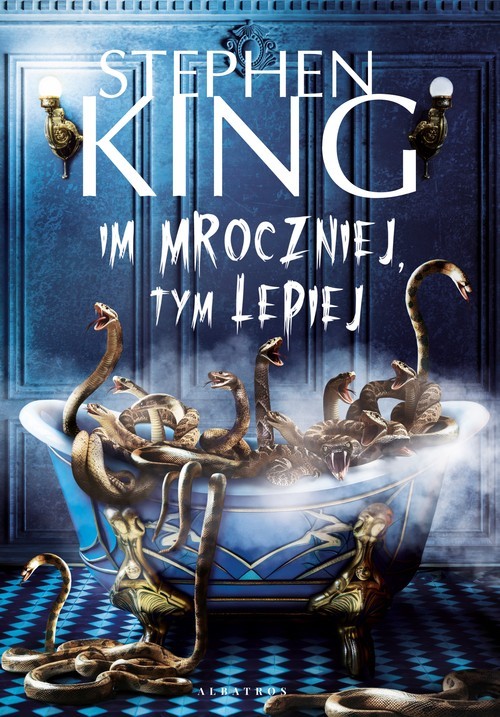 okładka Im mroczniej, tym lepiej książka | Stephen King