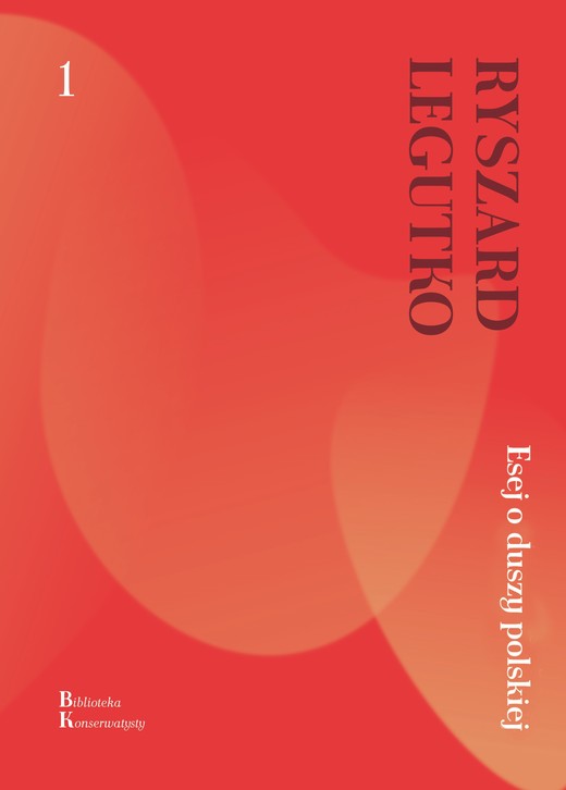 okładka Esej o duszy polskiej ebook | epub, mobi | Ryszard Legutko
