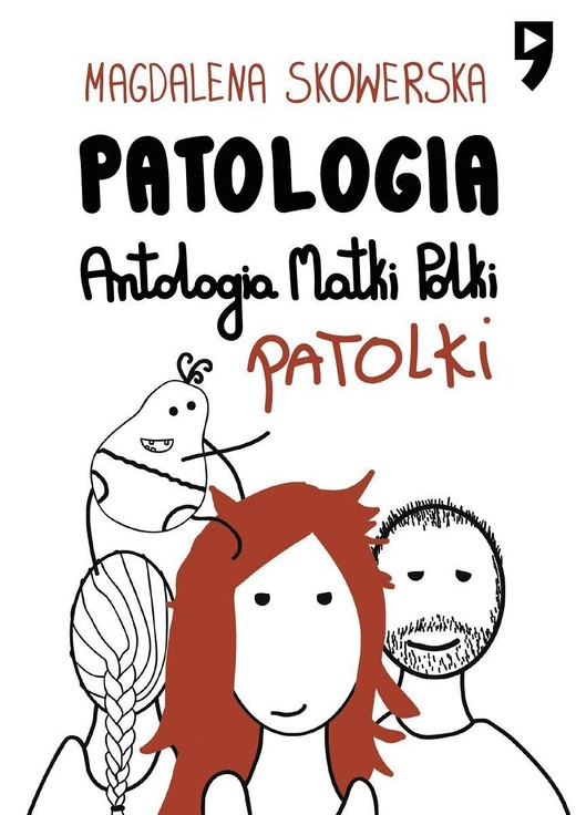 okładka Patologia. Antologia Matki, Polki, Patolki książka