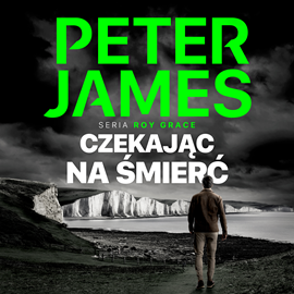 okładka Czekając na śmierć audiobook | MP3 | Peter James