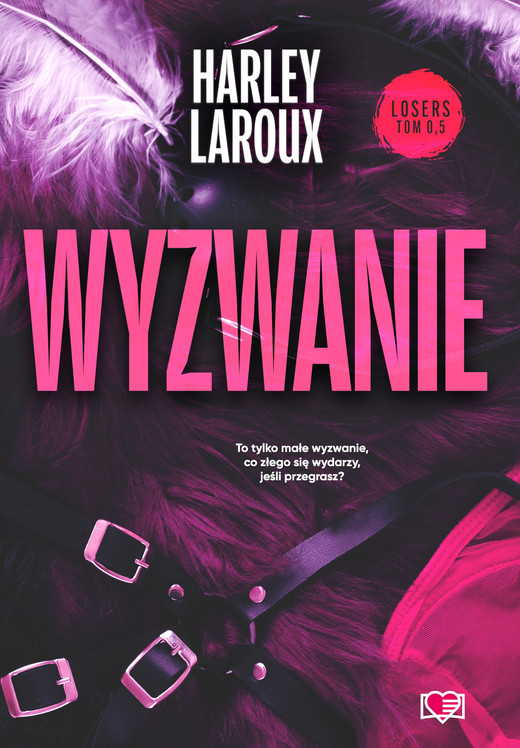 okładka Wyzwanie. Losers. Tom 0,5 ebook | epub, mobi | Harley Laroux