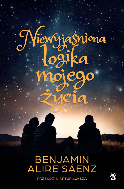 okładka Niewyjaśniona logika mojego życia ebook | epub, mobi | Benjamin Alire Sáenz