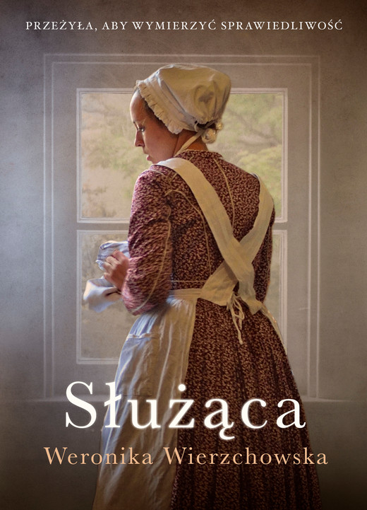 okładka Służąca ebook | epub, mobi | Weronika Wierzchowska