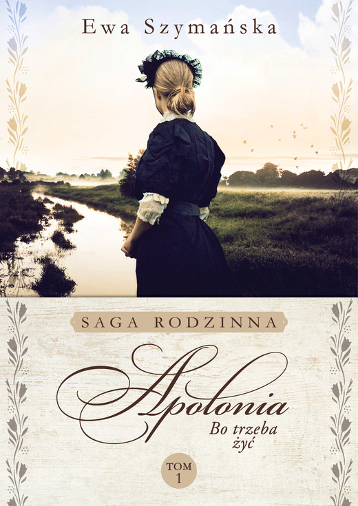 okładka Bo trzeba żyć. Apolonia ebook | epub, mobi | Ewa Szymańska