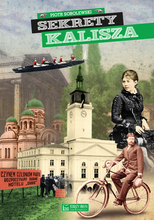 okładka Sekrety Kalisza ebook | pdf | Piotr Sobolewski