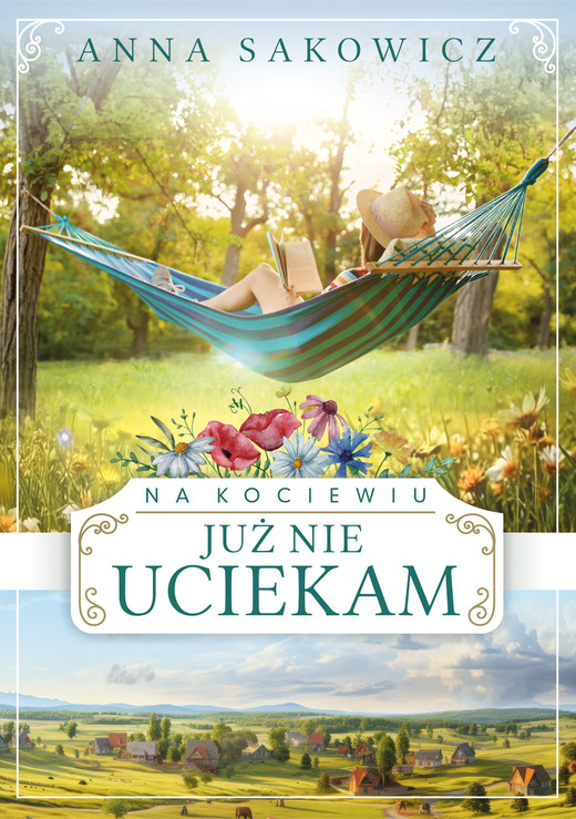 okładka Na Kociewiu. Już nie uciekam ebook | epub, mobi | Anna Sakowicz