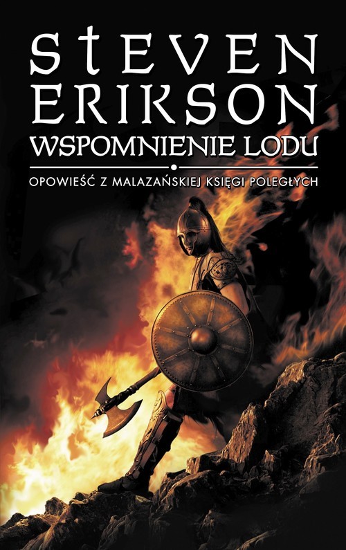 okładka Wspomnienie lodu. Opowieści z Malazańskiej Księgi Poległych. Tom 3 książka | Steven Erikson