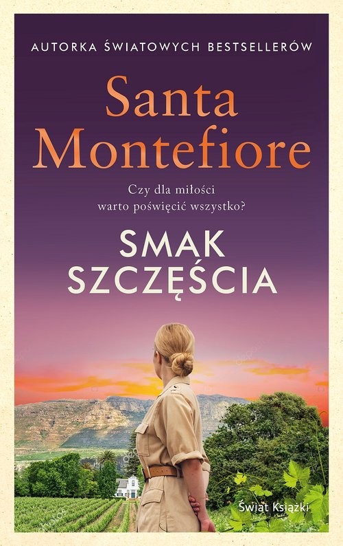 okładka Smak szczęścia książka | Santa Montefiore