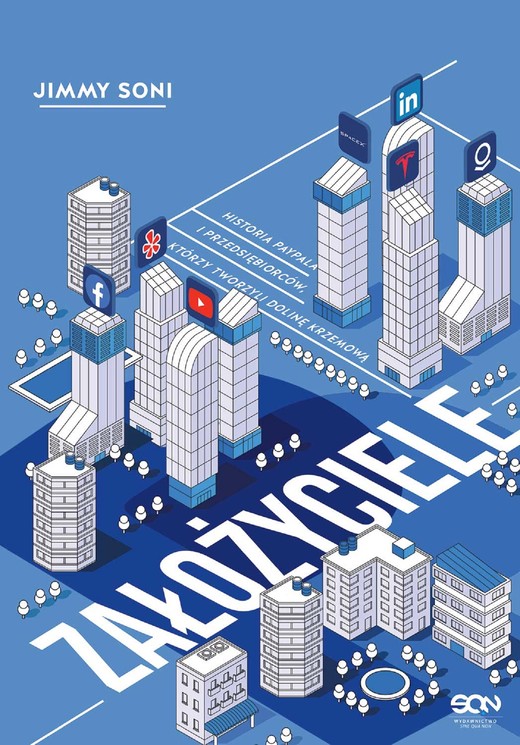 okładka Założyciele. Historia PayPala i przedsiębiorców, który tworzyli Dolinę Krzemową ebook | epub, mobi | Jimmy Soni