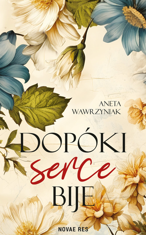 okładka Dopóki serce bije ebook | epub, mobi | Aneta Wawrzyniak