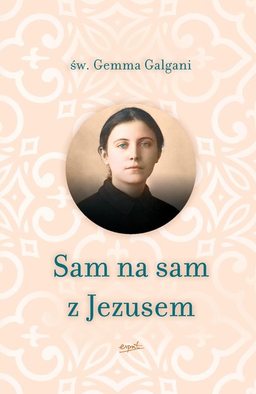 okładka Sam na sam z Jezusem książka | Gemma Galgani