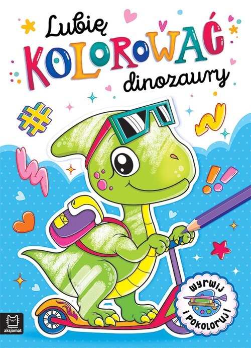 okładka Lubię kolorować dinozaury książka | Anna Podgórska