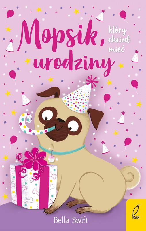 okładka Mopsik, który chciał mieć urodziny ebook | epub, mobi | Bella Swift