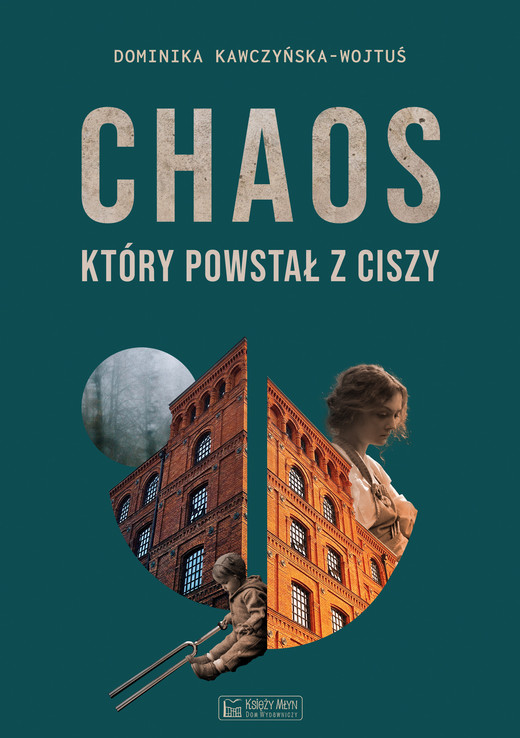 okładka Chaos, który powstał z ciszy ebook | epub, mobi | Dominika Kawczyńska-Wojtuś
