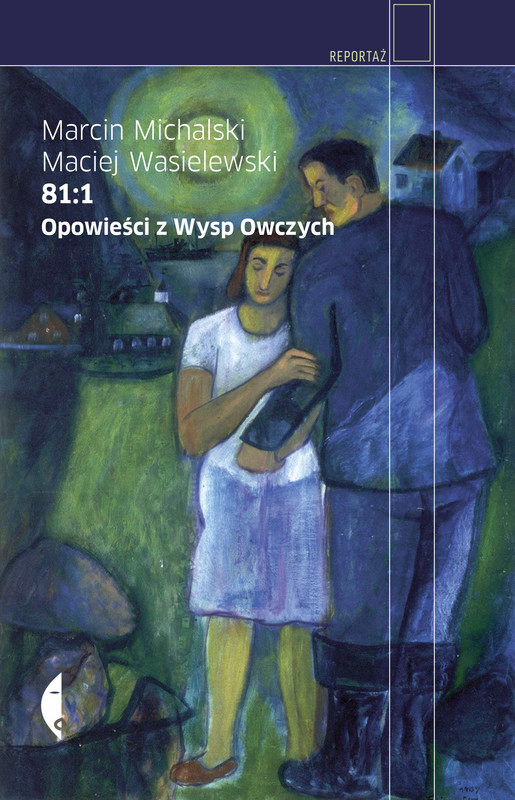okładka 81:1. Opowieści z Wysp Owczych ebook | epub, mobi | Marcin Michalski, Maciej Wasielewski