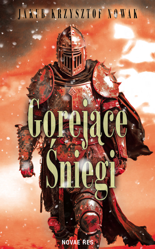 okładka Gorejące śniegi ebook | epub, mobi | Jakub Krzysztof Nowak