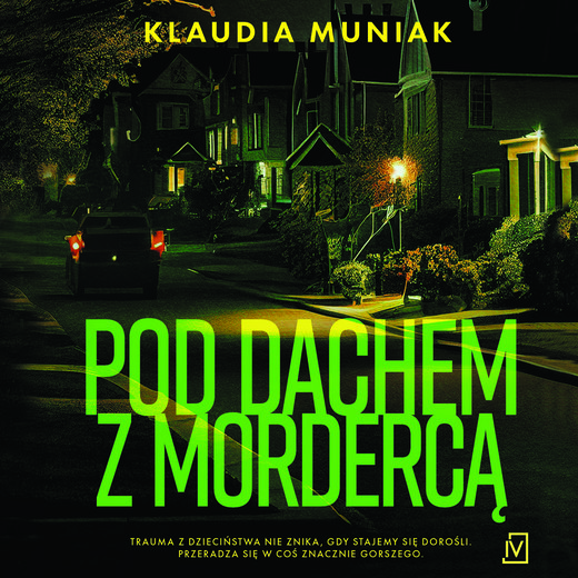 okładka Pod dachem z mordercą audiobook | MP3 | Klaudia Muniak