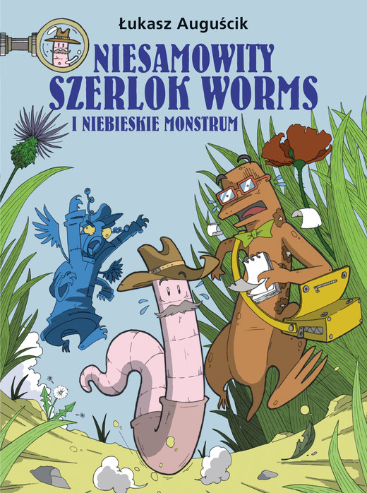 okładka Niesamowity Szerlok Worms i niebieskie monstrum. Tom 1 książka
