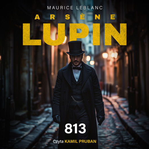 okładka Arsène Lupin. 813 audiobook | MP3 | Maurice Leblanc
