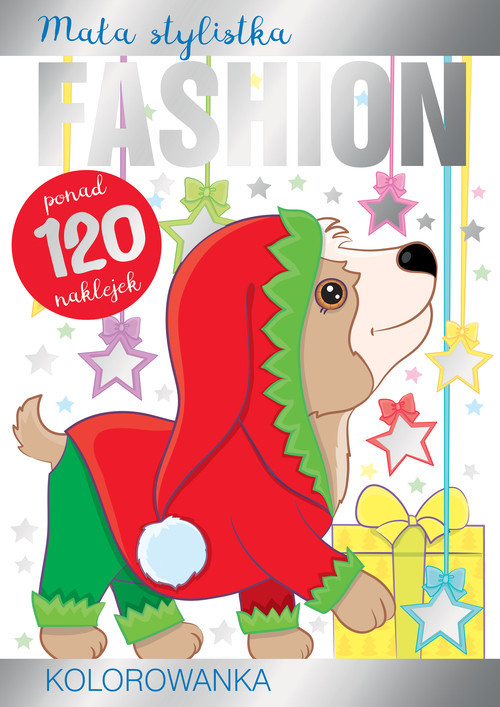 okładka Mała stylistka Fashion. Kolorowanka. Pieski książka