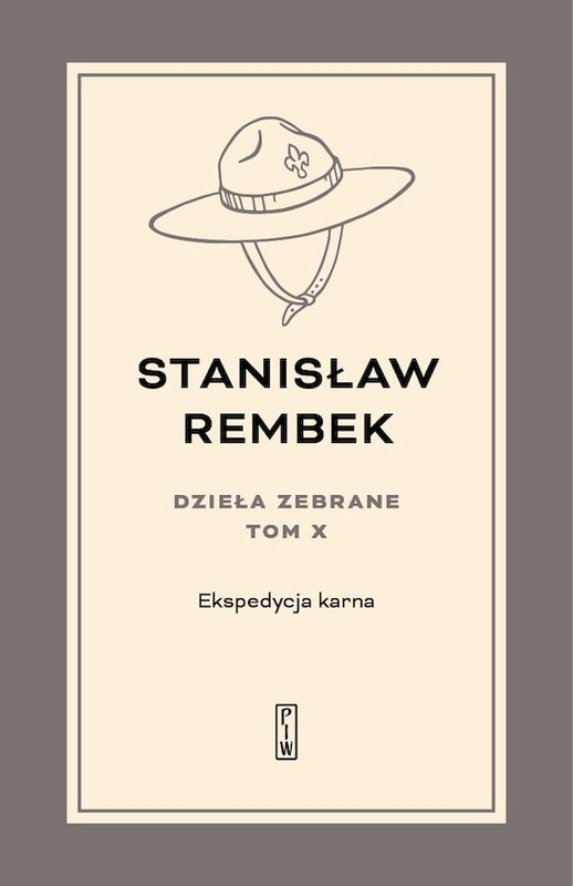 okładka Ekspedycja karna. Utwory rozproszone i listy. Dzieła zebrane. Tom 10 książka