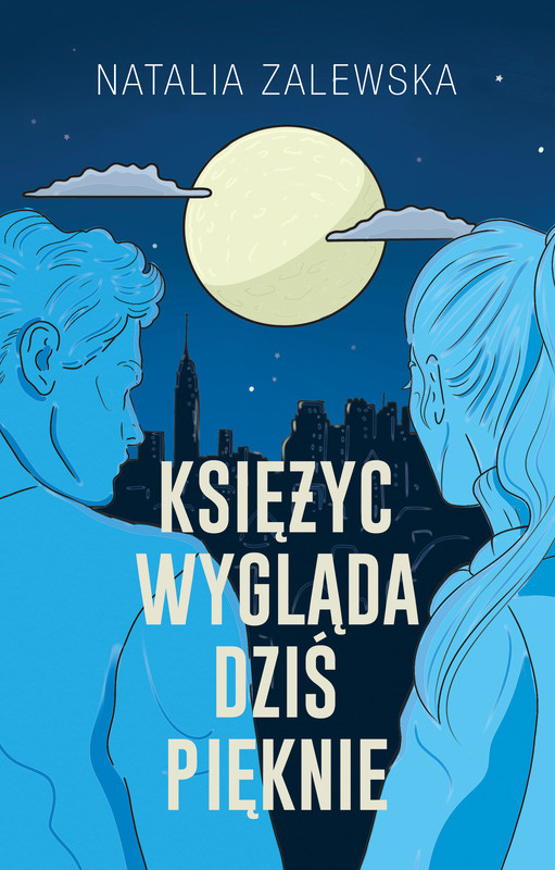okładka Księżyc wygląda dziś pięknie książka