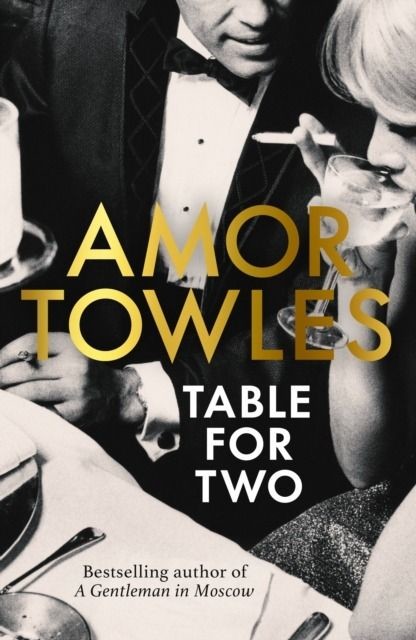 okładka Table For Two wer. angielska książka | Amor Towles