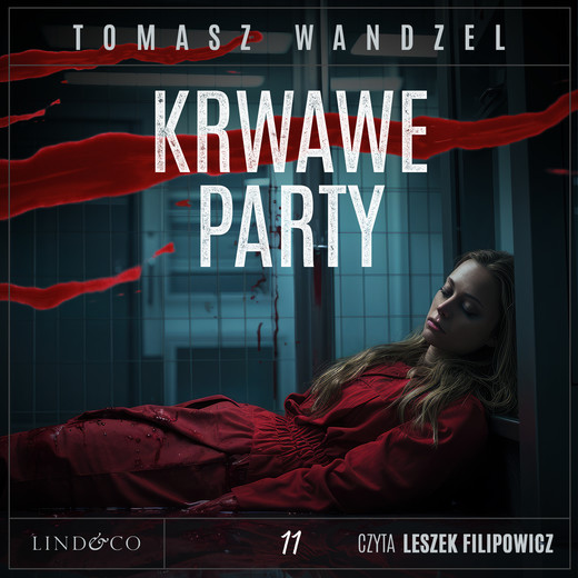 okładka Krwawe party. Komisarz Oczko. Tom 11 audiobook | MP3 | Tomasz Wandzel